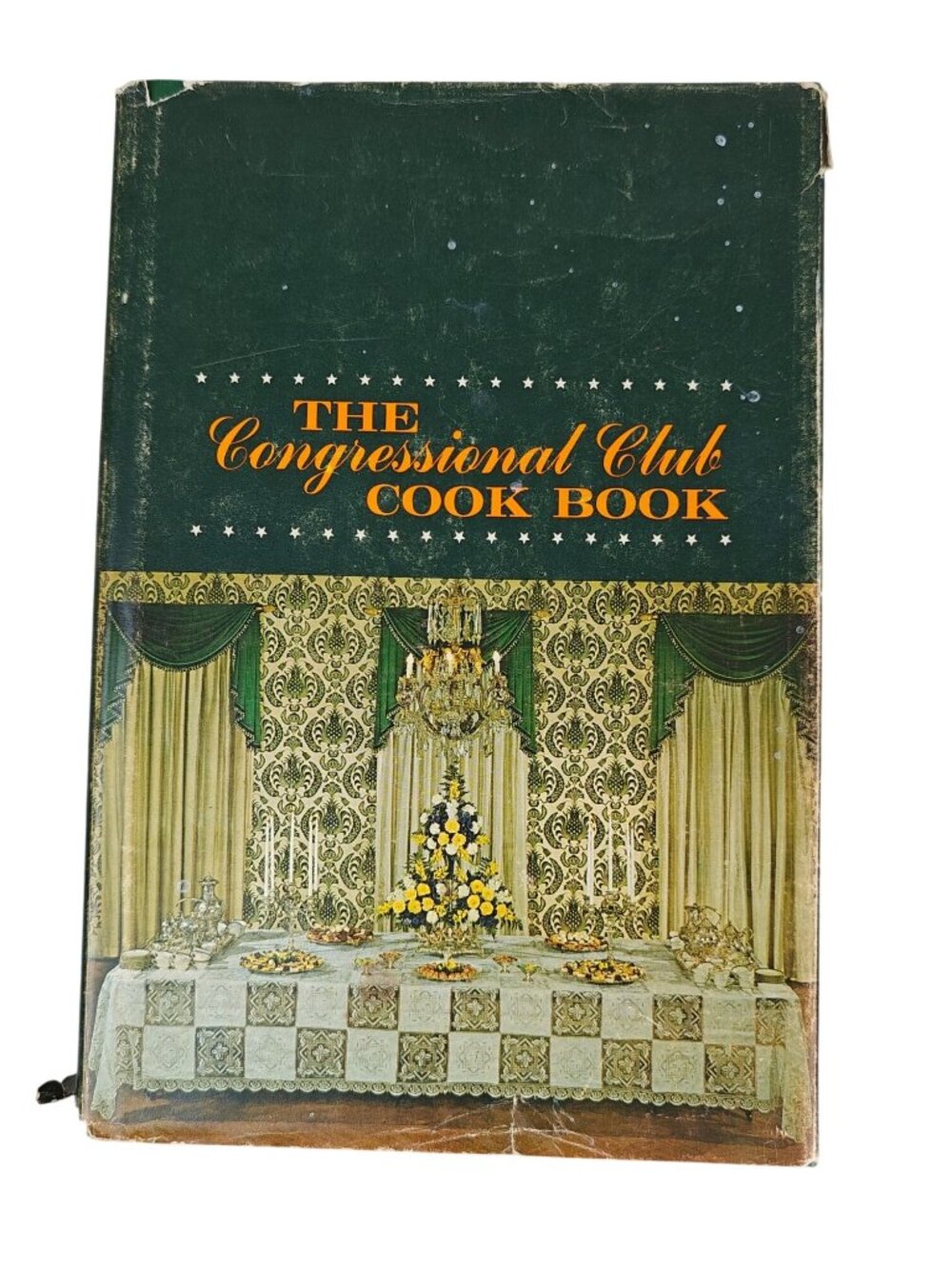 The Congressional Club Cook Book 1970 Eighth Edition Hardcover Favorite Recipes